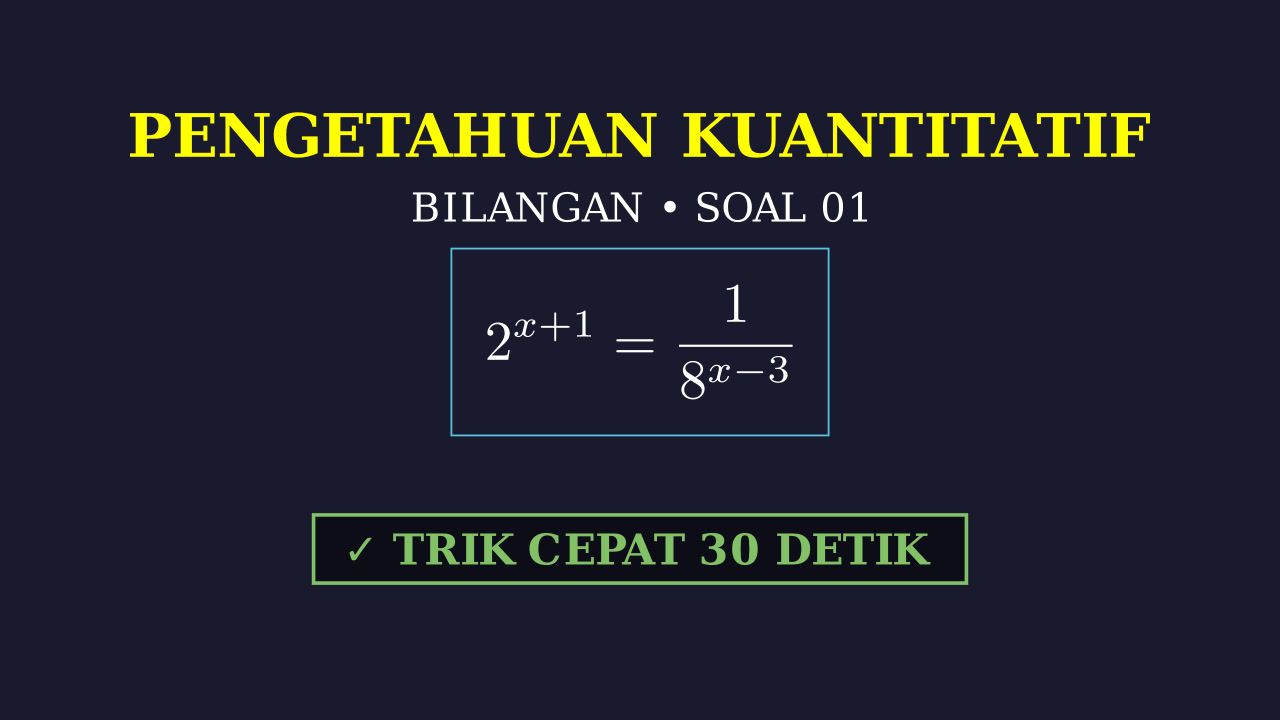Latihan Soal Pengetahuan Kuantitatif