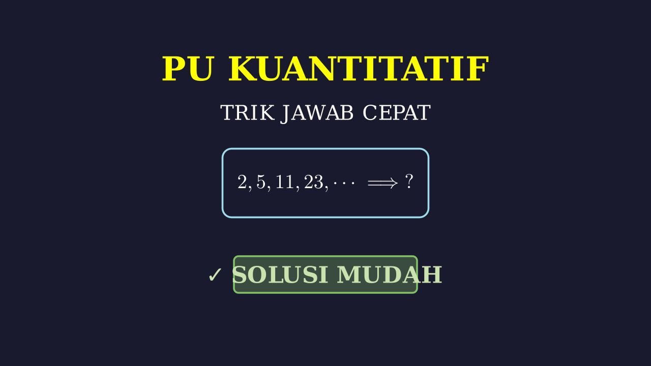 Solusi Soal Penalaran Umum Kuantitatif