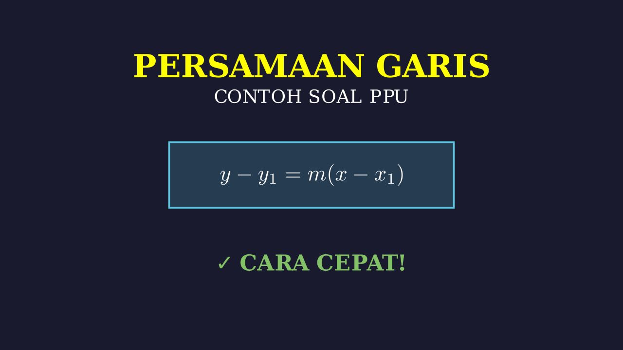 Contoh Soal Persamaan Garis