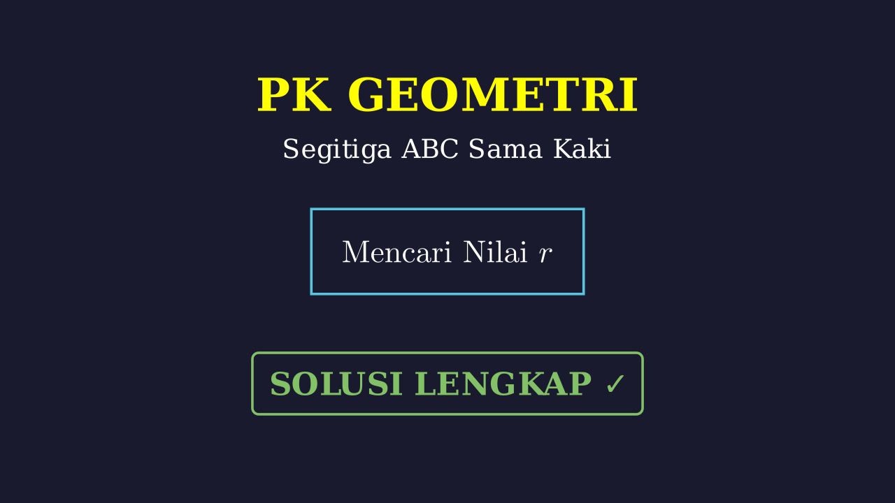 Menghitung Nilai r Segitiga Sama Kaki