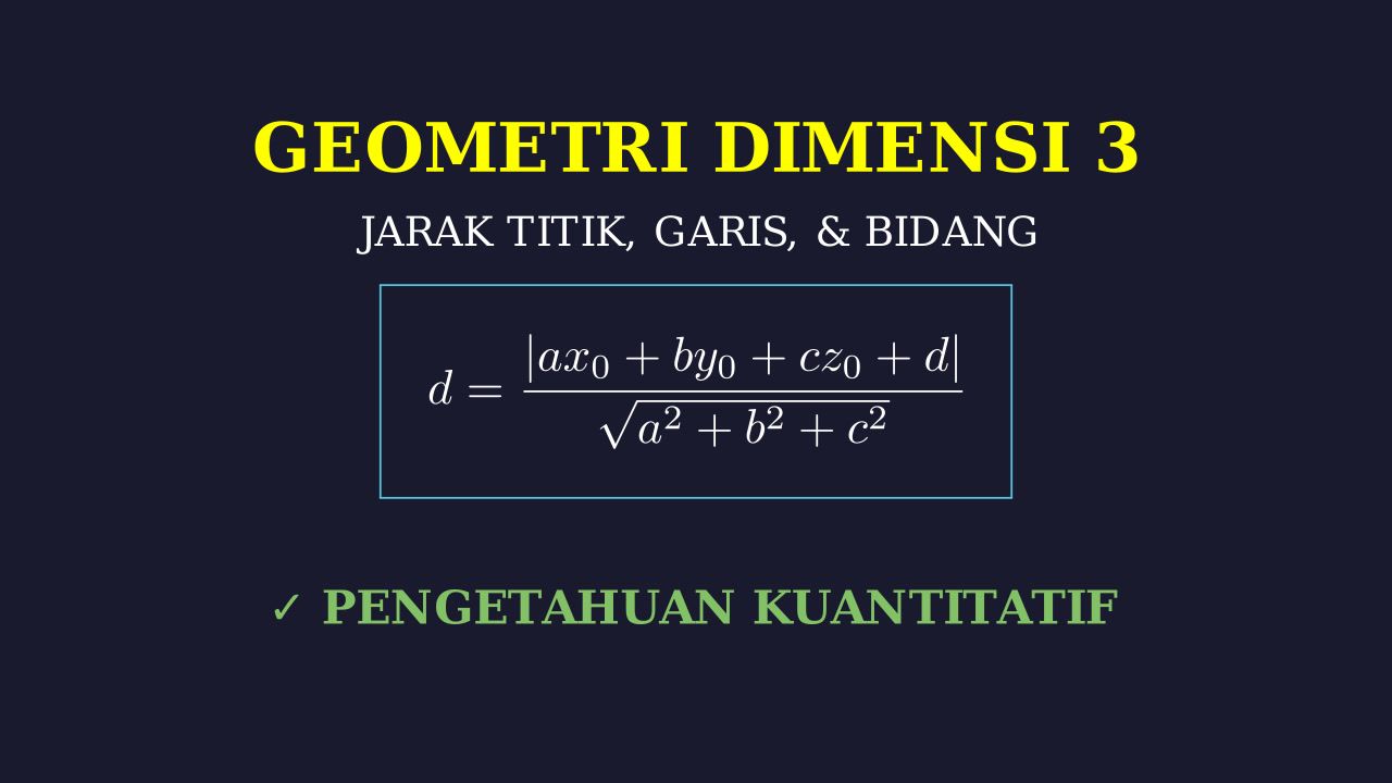Konsep Jarak: Titik, Garis, dan Bidang