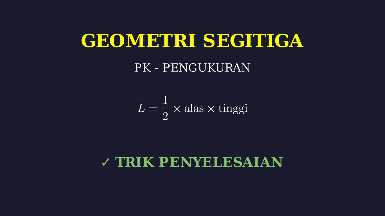 Penyelesaian Geometri Segitiga