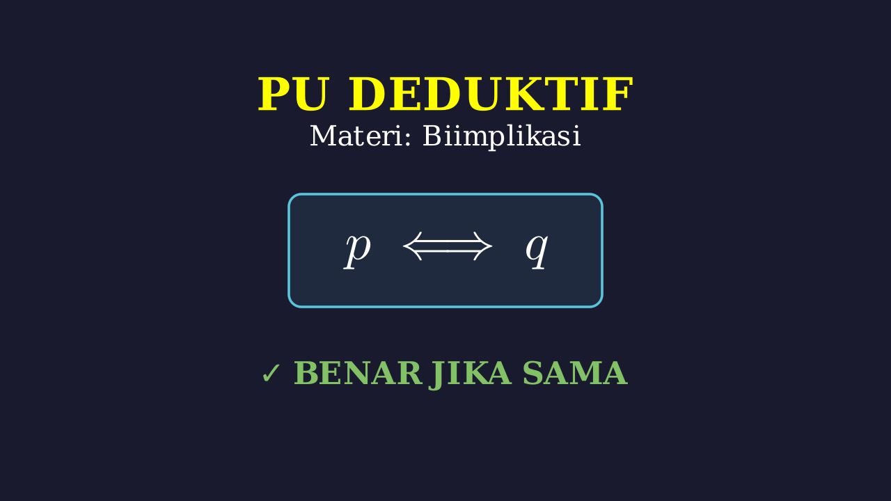 Biimplikasi: Logika Matematika