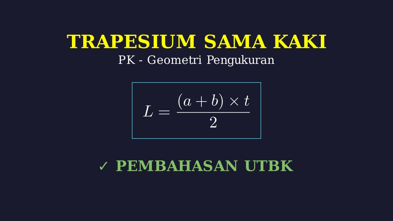 Geometri: Trapesium Sama Kaki