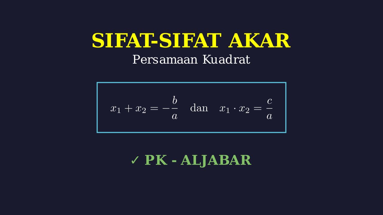 Sifat-Sifat Bentuk Akar