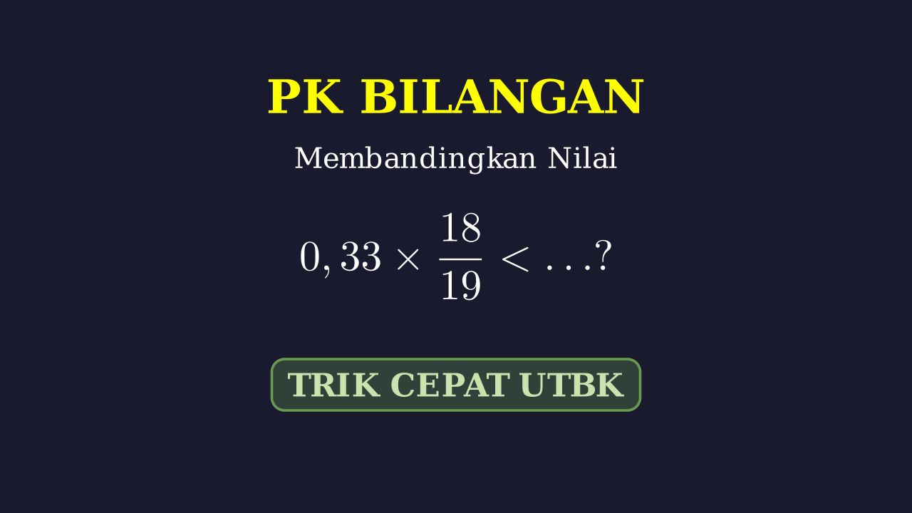 Membandingkan Nilai Desimal dan Pecahan