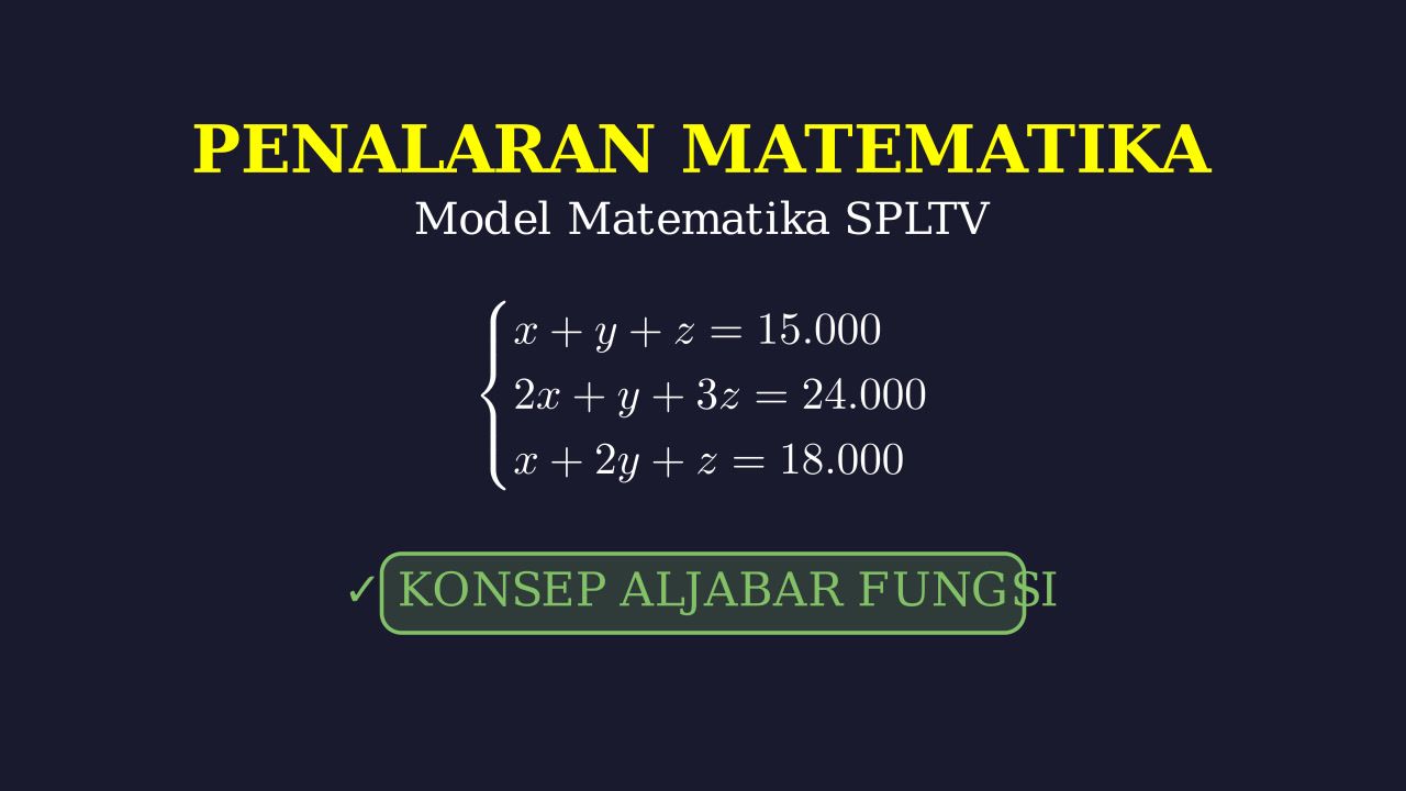 Membuat Model Matematika SPLTV