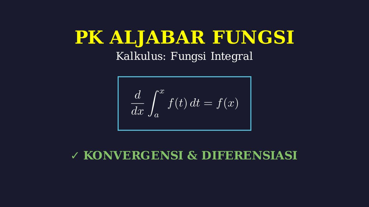 Konvergensi dan Diferensiasi Kalkulus Integral