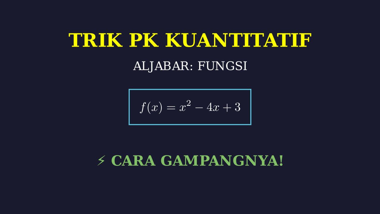 Cara Gampang Memahami Grafik Fungsi