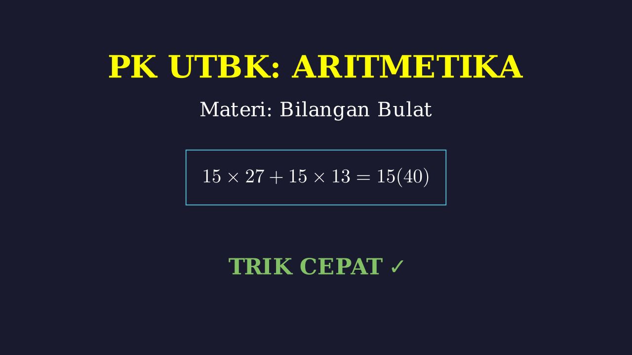 Aritmetika PK UTBK: Bilangan Bulat