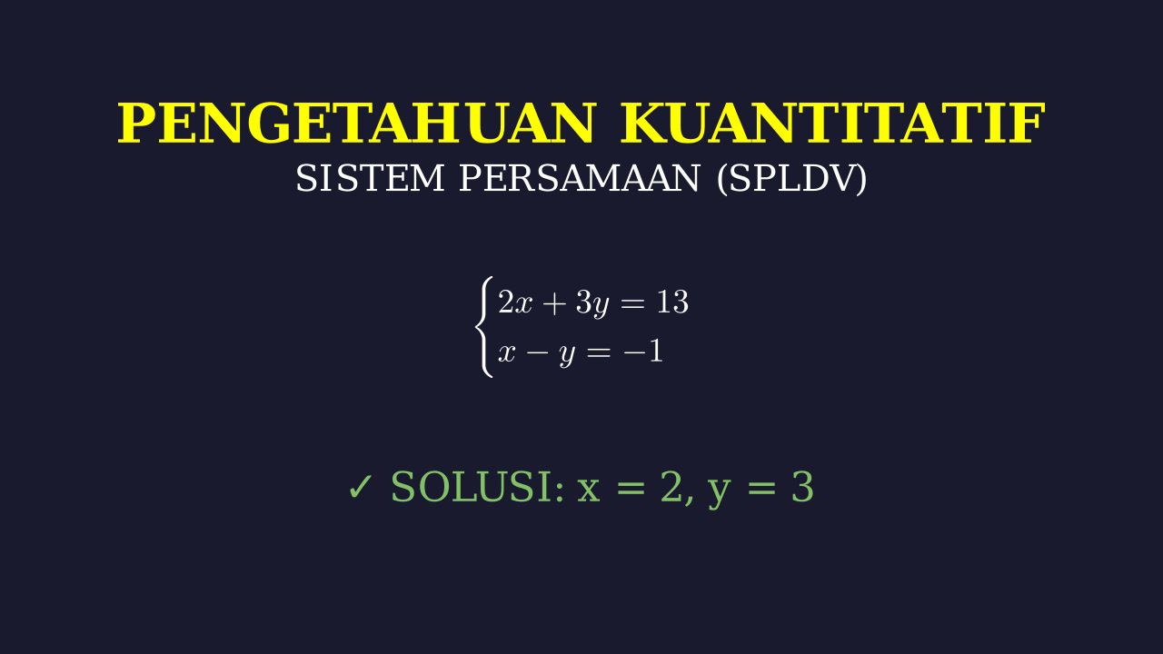 Persamaan Linear 2 Variabel (PLDV)