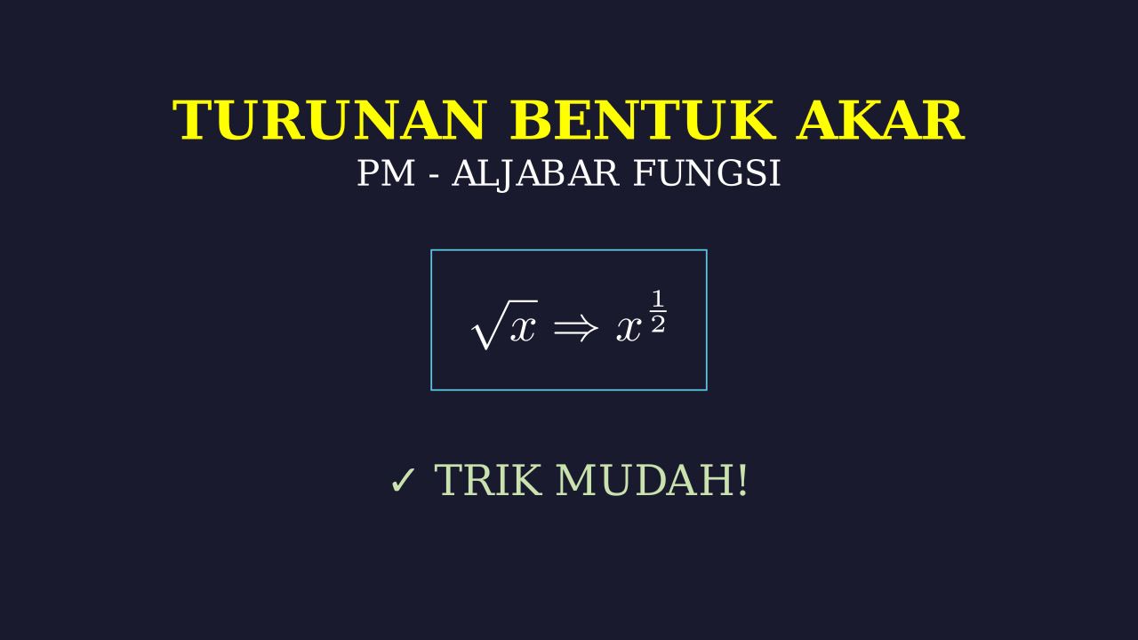 Turunan Bentuk Akar