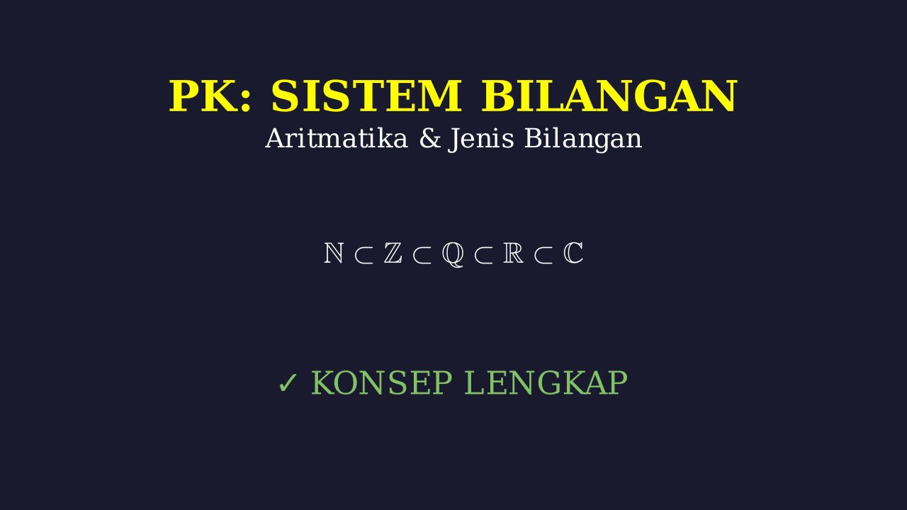 Sistem Bilangan & Aritmatika Dasar