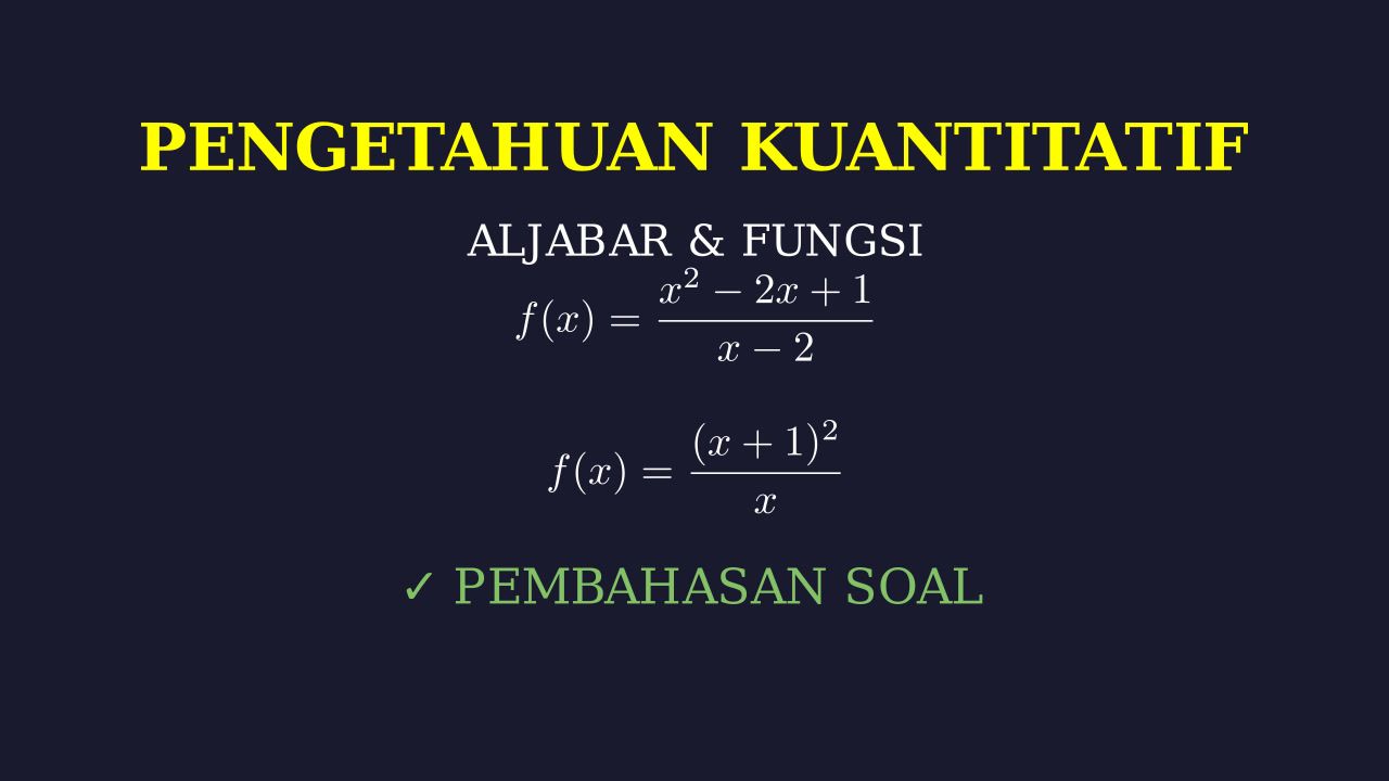 Menyelesaikan Fungsi Rasional Aljabar