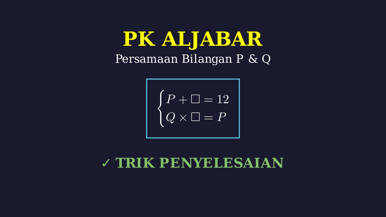 Menentukan Nilai P dan Q