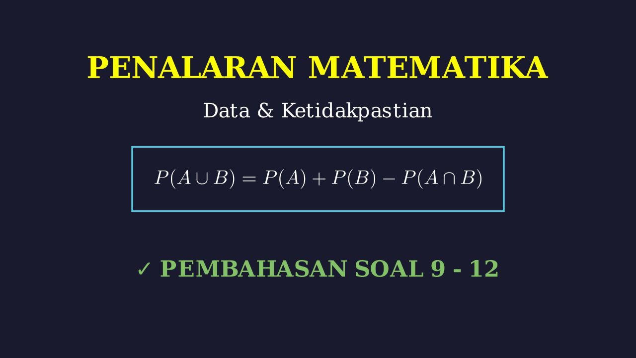 Pembahasan Lengkap Soal 9-12