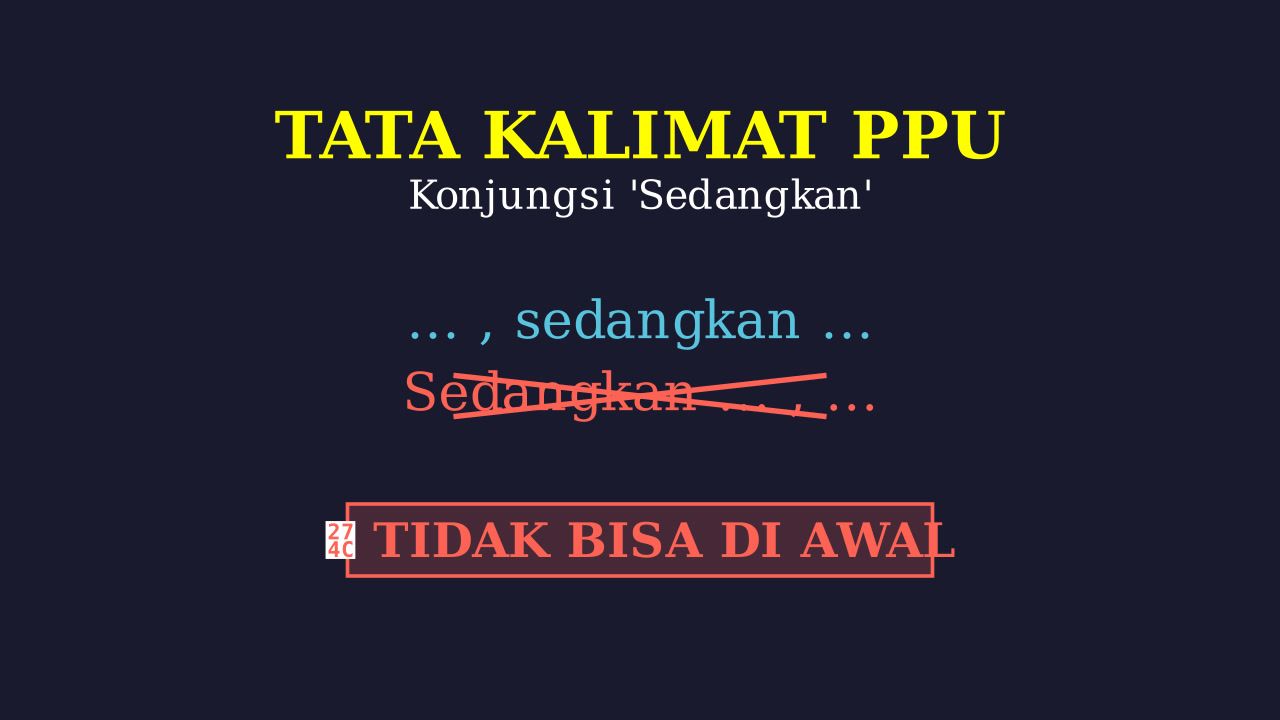Penggunaan "Sedangkan" di Awal Kalimat