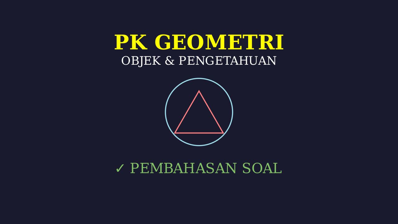 Objek dan Pengetahuan Geometri
