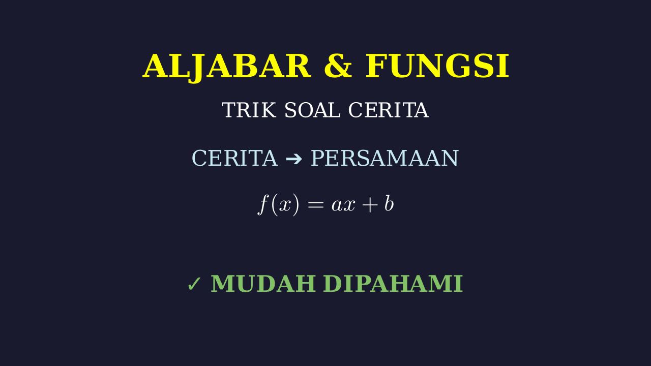 Menerjemahkan Soal Cerita ke Bentuk Matematika