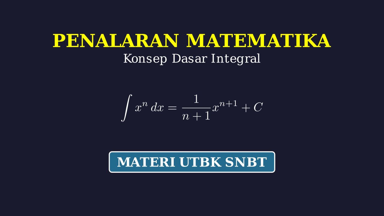 Integral: Konsep Dasar