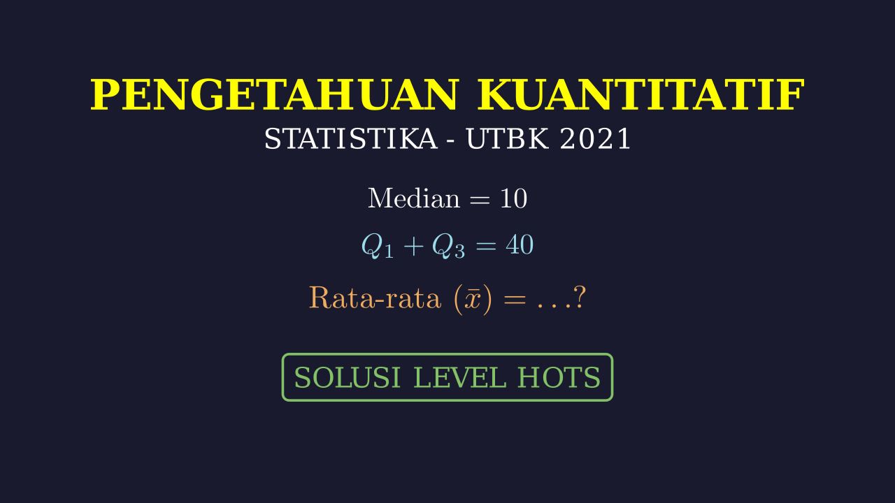 HOTS UTBK: Rata-Rata dan Kecukupan Data