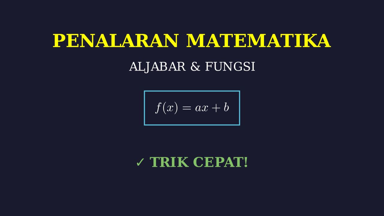 Menyelesaikan Soal Cerita Aljabar