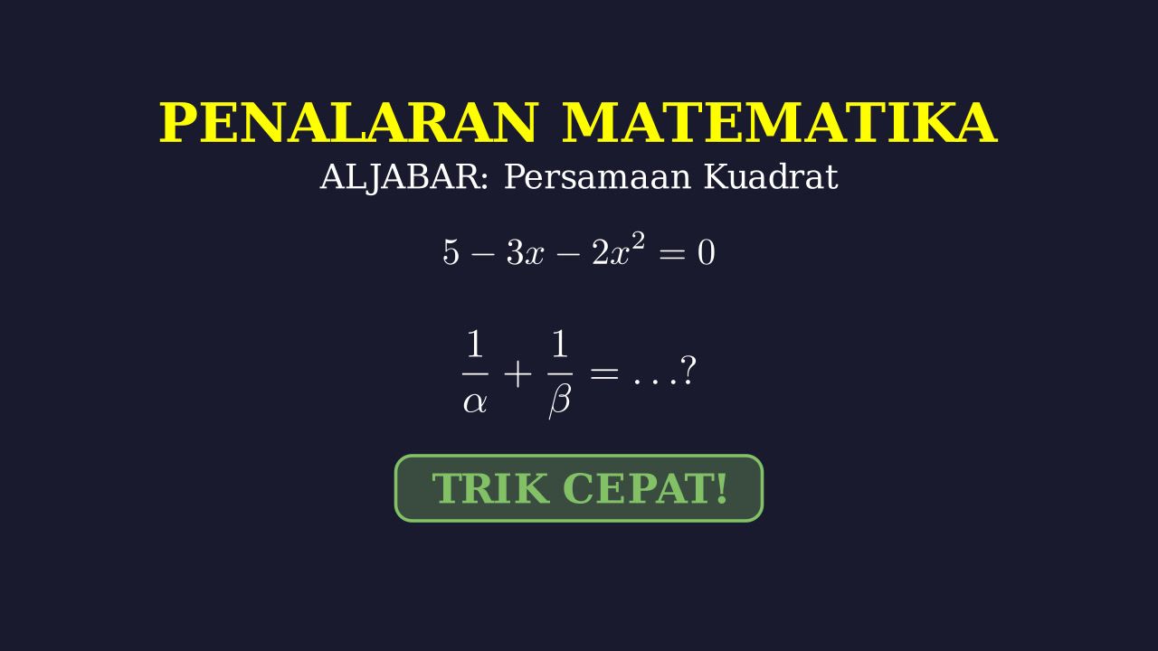 Latihan Soal Persamaan Kuadrat