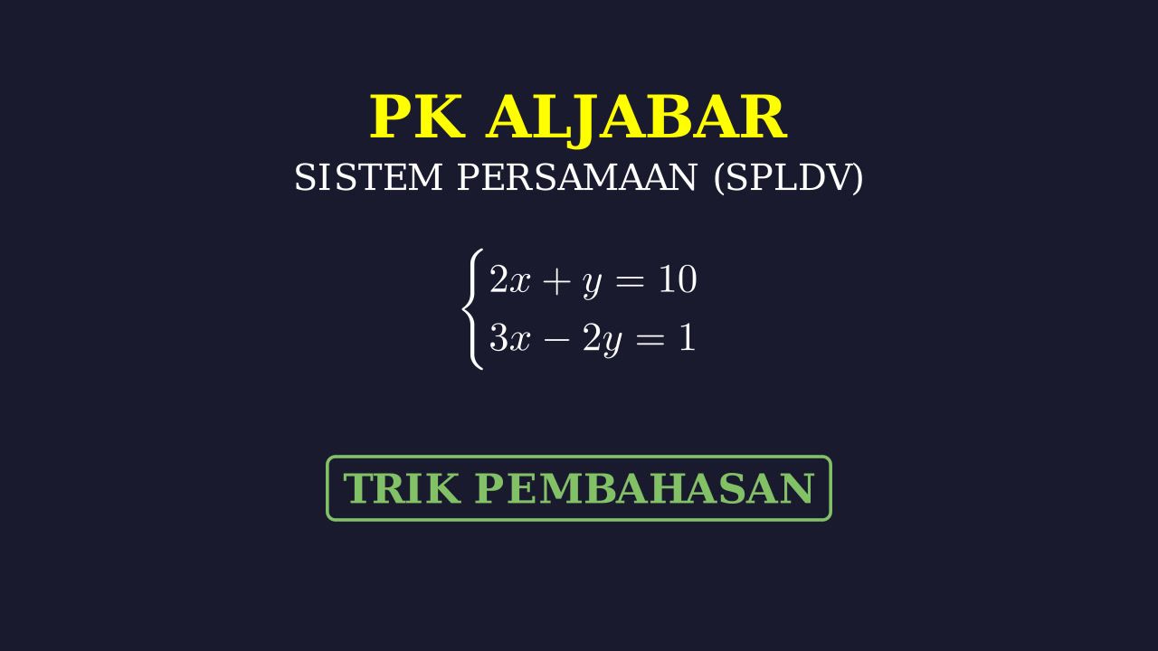 Pembahasan Soal SPLDV