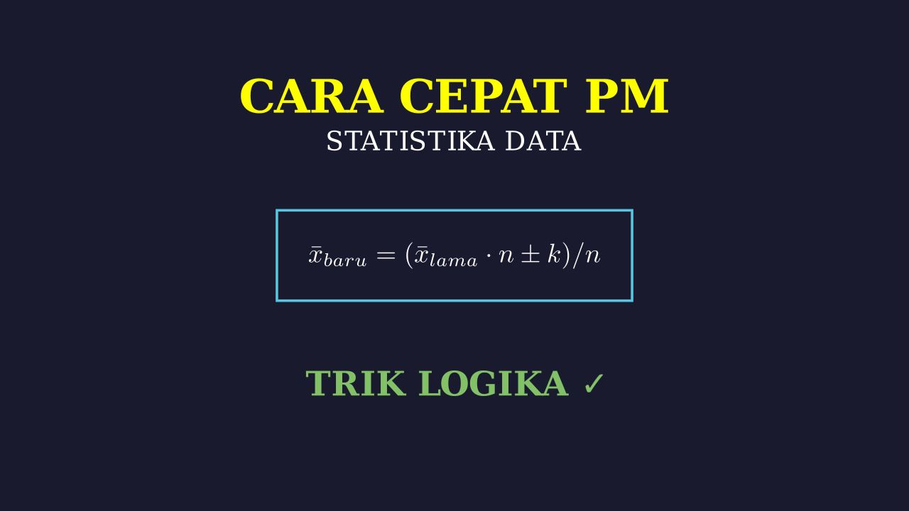 Logika Cepat Soal Statistika