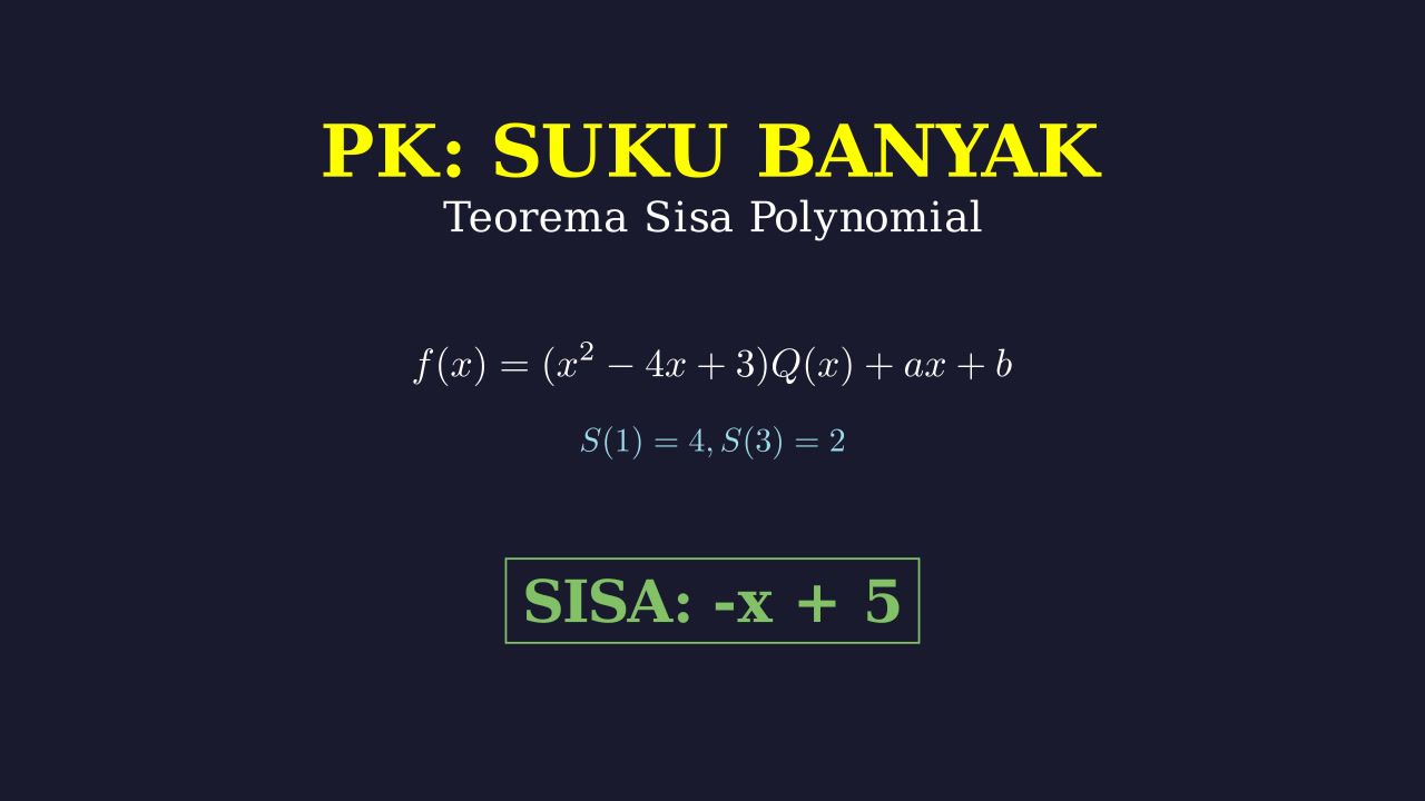 Menentukan Sisa Pembagian Suku Banyak