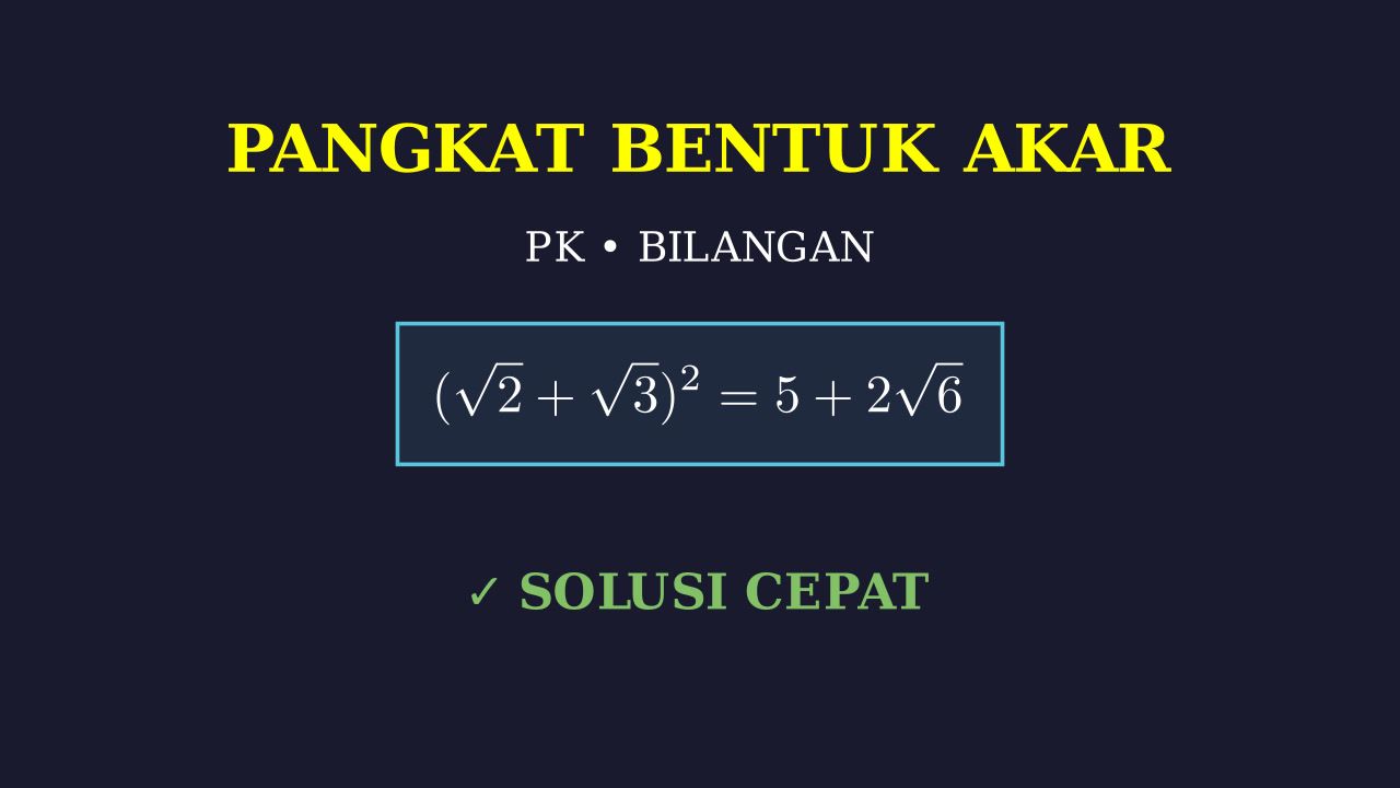 Menghitung (√2 + √3) Kuadrat