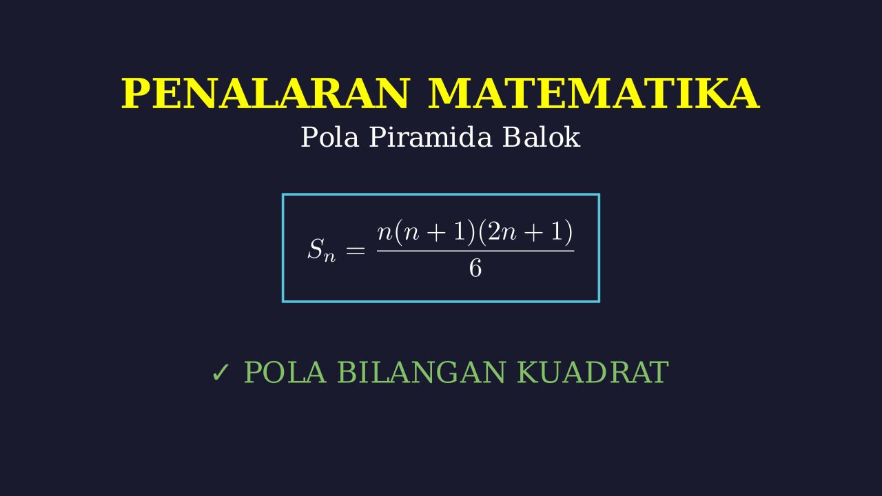 Pola Bilangan: Tumpukan Balok Piramida