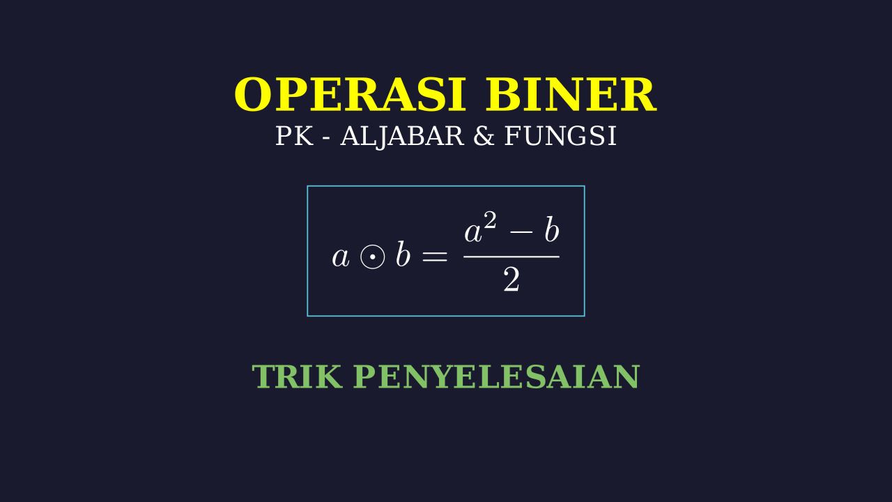 Menyelesaikan Soal Operasi Biner