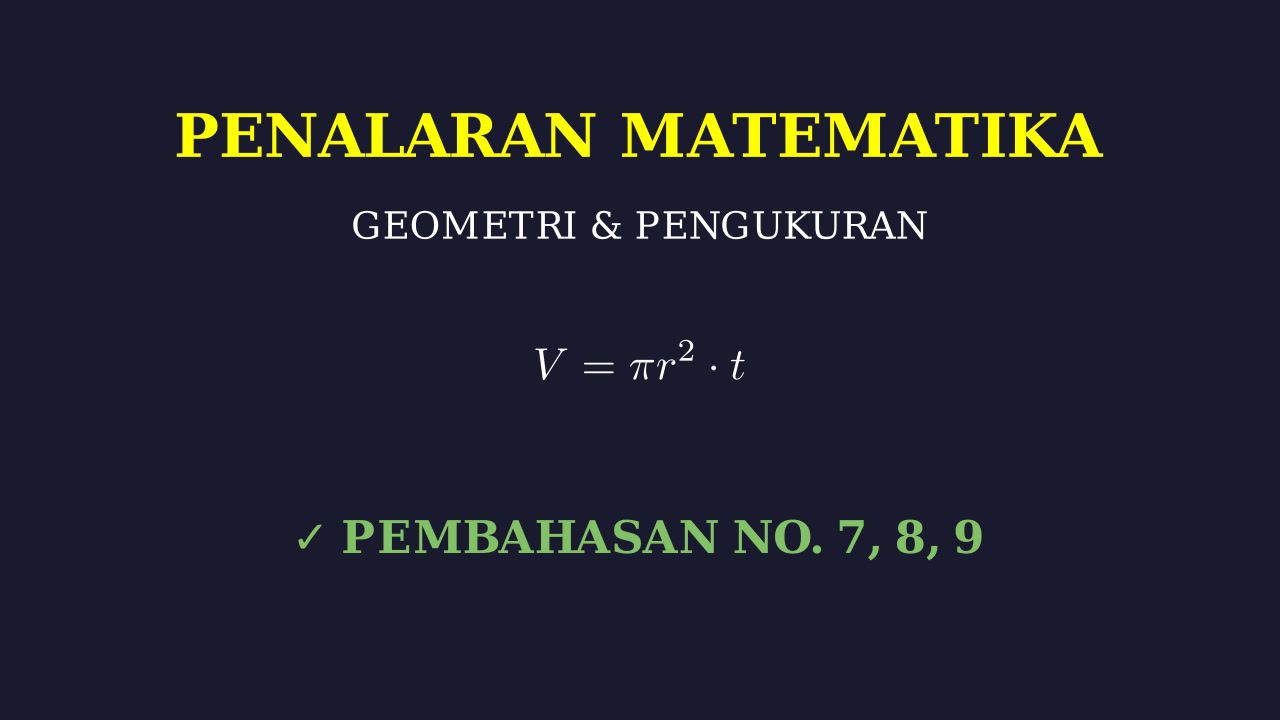 Penalaran Matematik: Soal 7-9