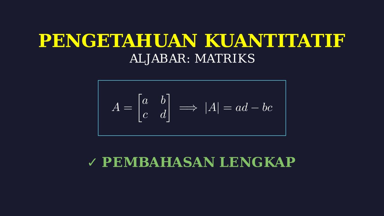 Pembahasan Soal Matriks