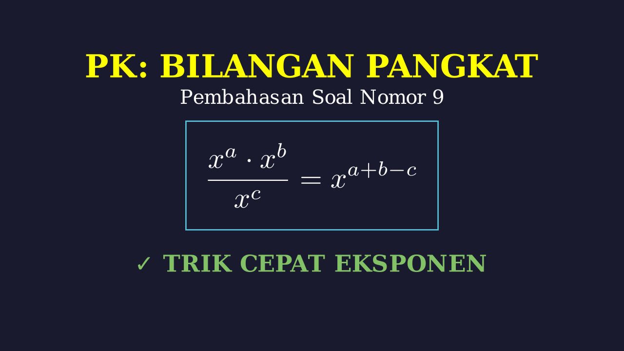 Sifat-Sifat Eksponen: Bilangan Berpangkat