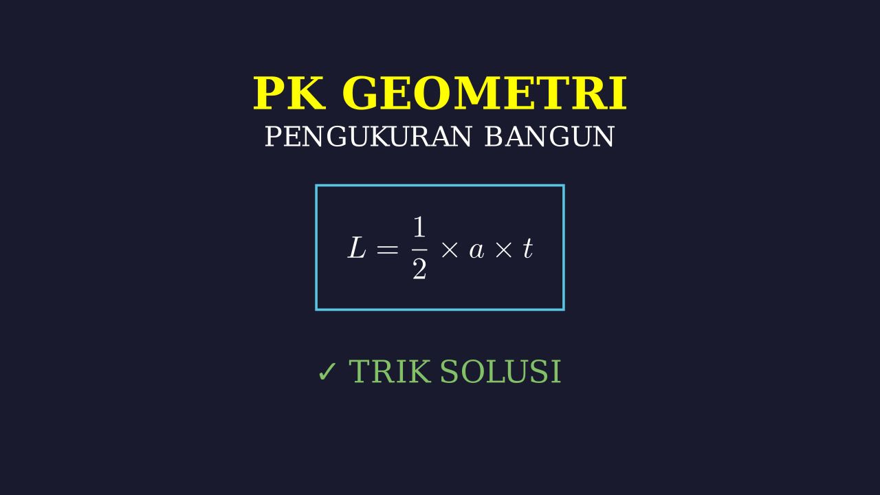 PK Geometri: Belajar Seru