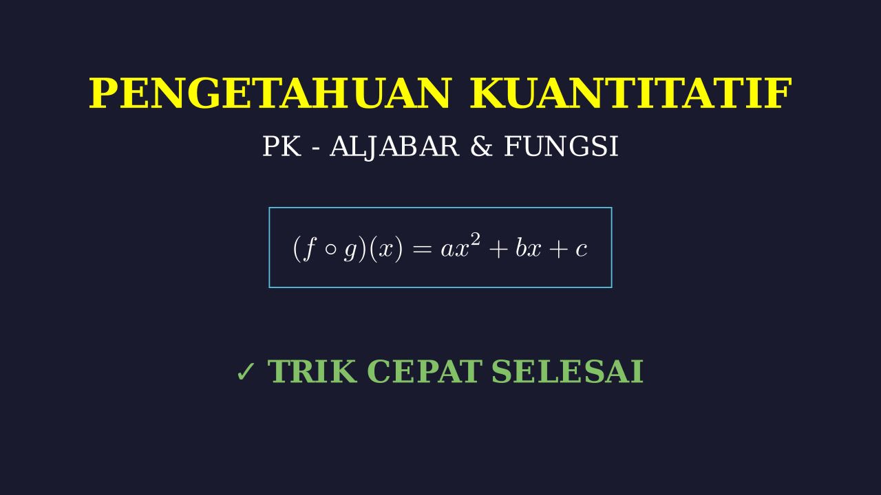 Latihan Soal Pengetahuan Kuantitatif