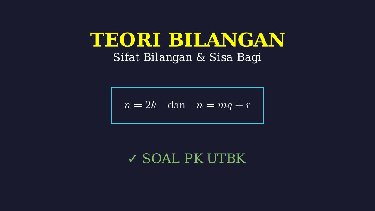 Sifat Bilangan Bulat: Genap dan Sisa Pembagian