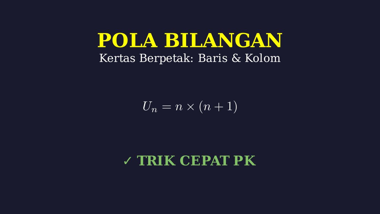 Rumus Pola Bilangan Kertas Berpetak
