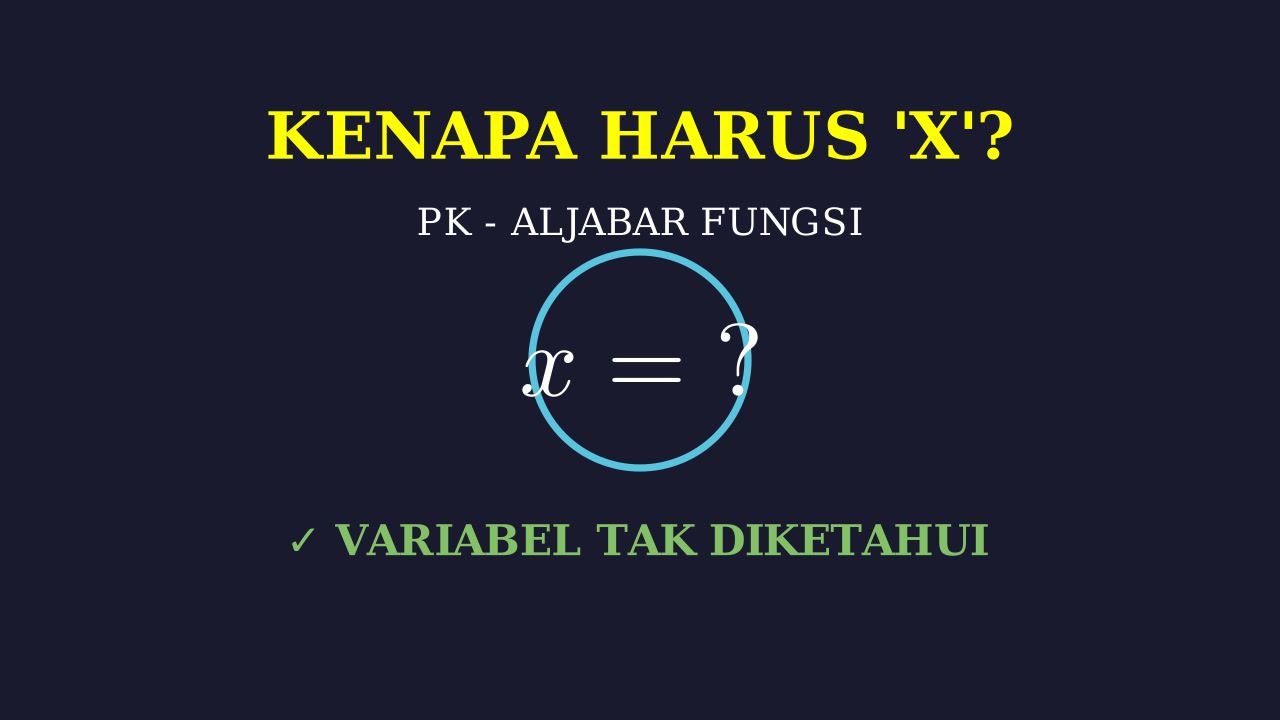 Misteri Huruf X dalam Matematika