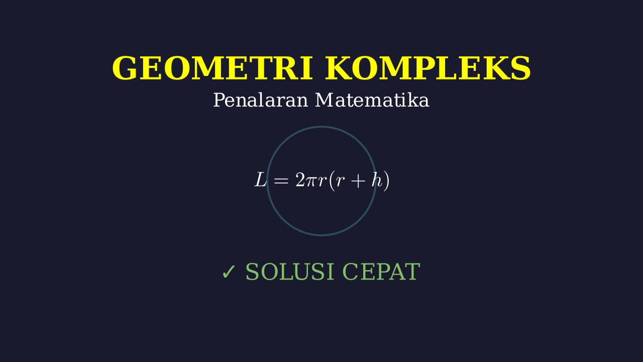 Menyelesaikan Soal Kompleks