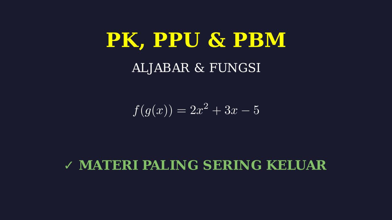 Materi Lengkap PPU & PBM UTBK