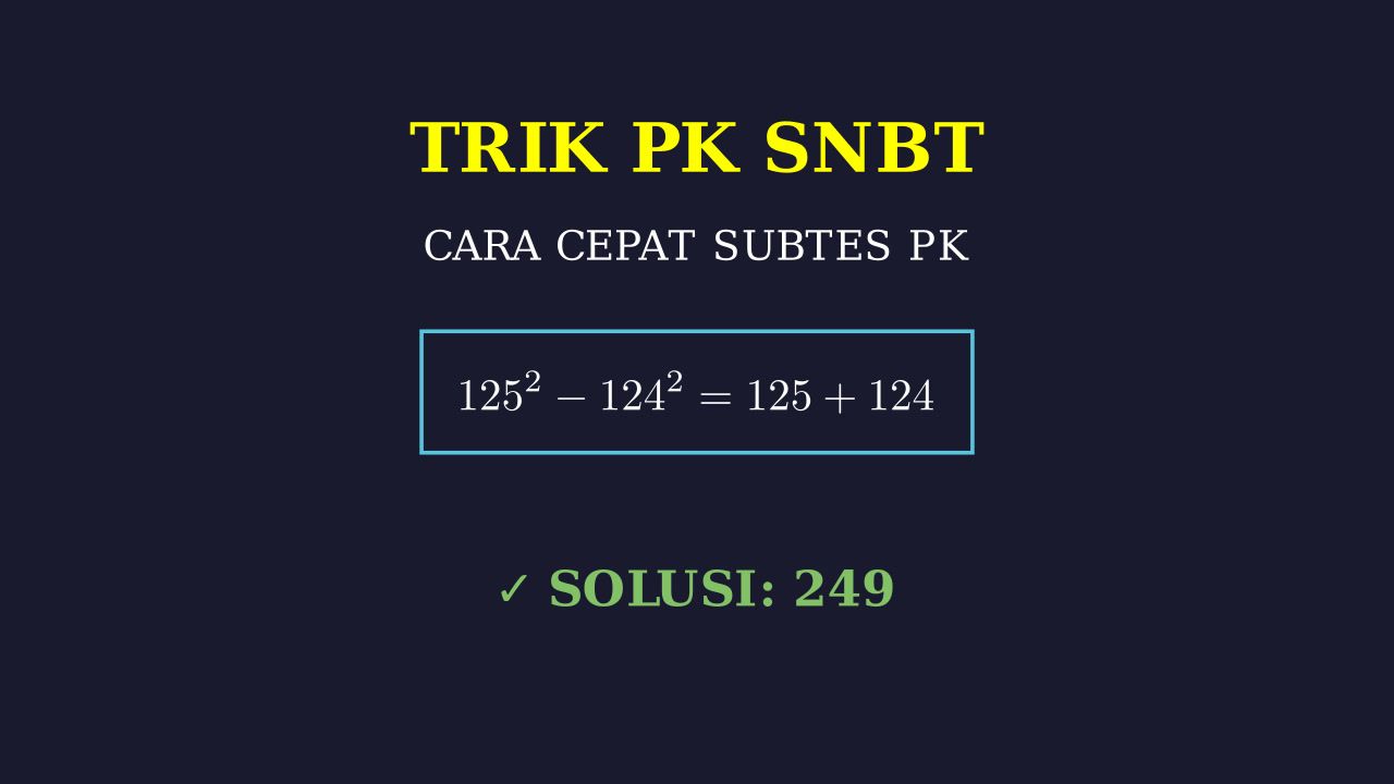 Trik Cepat Menjawab Soal PK
