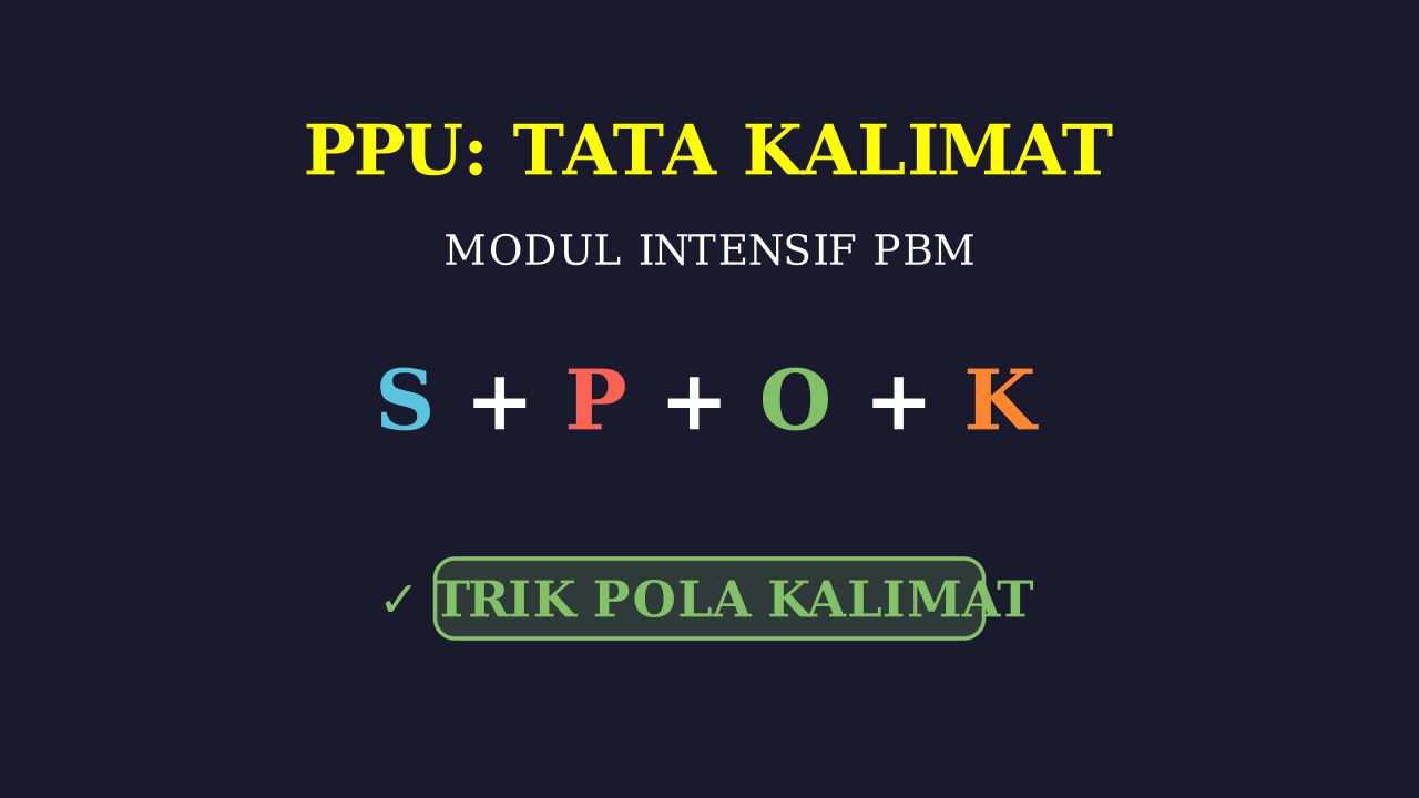 Bedah Materi PBM: Modul Intensif Chapter 1