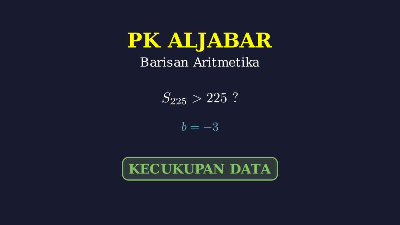 Barisan Aritmetika: Soal Kecukupan Data