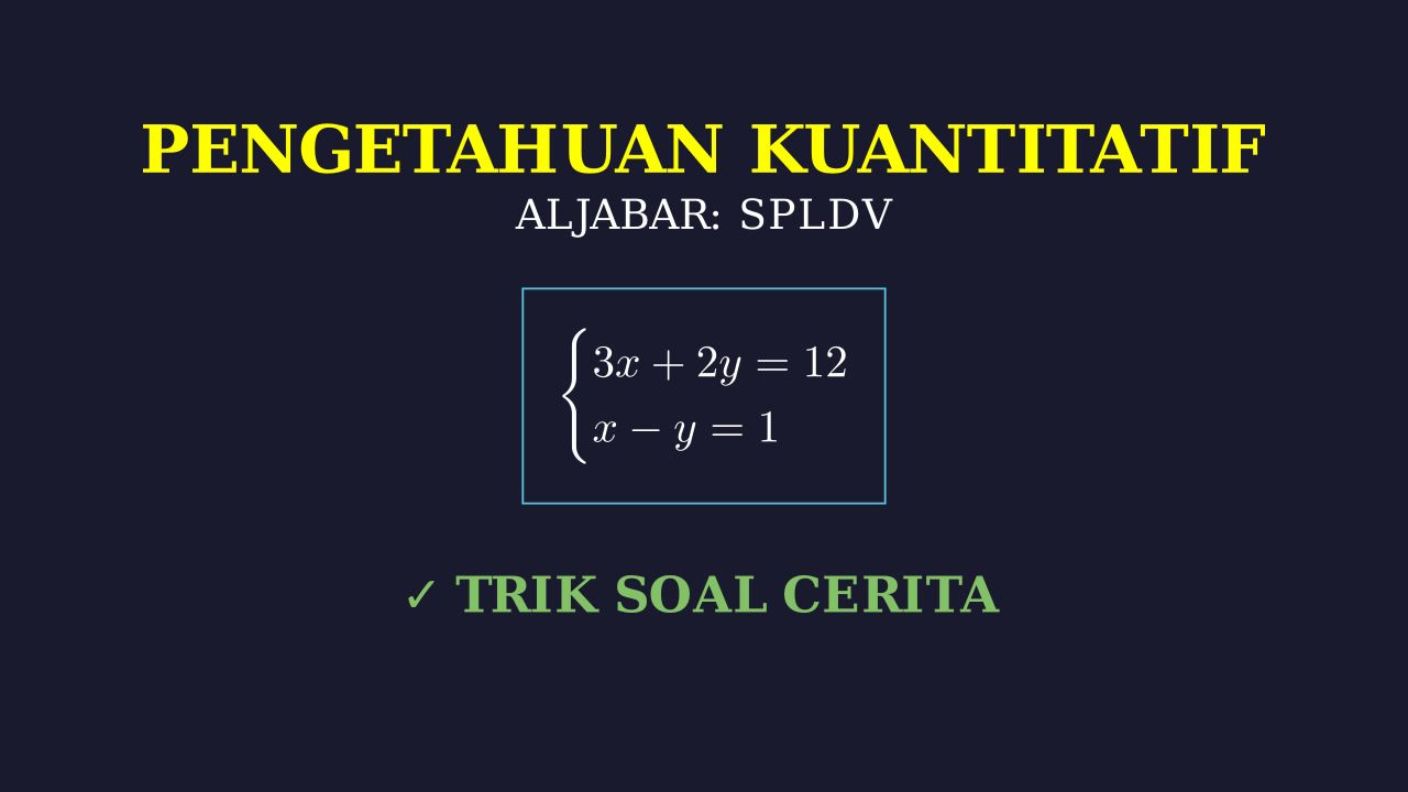 SPLDV: Menyelesaikan Soal Cerita
