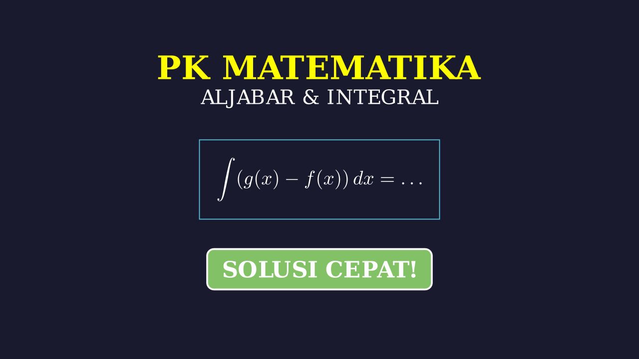Menghitung Integral Selisih Fungsi