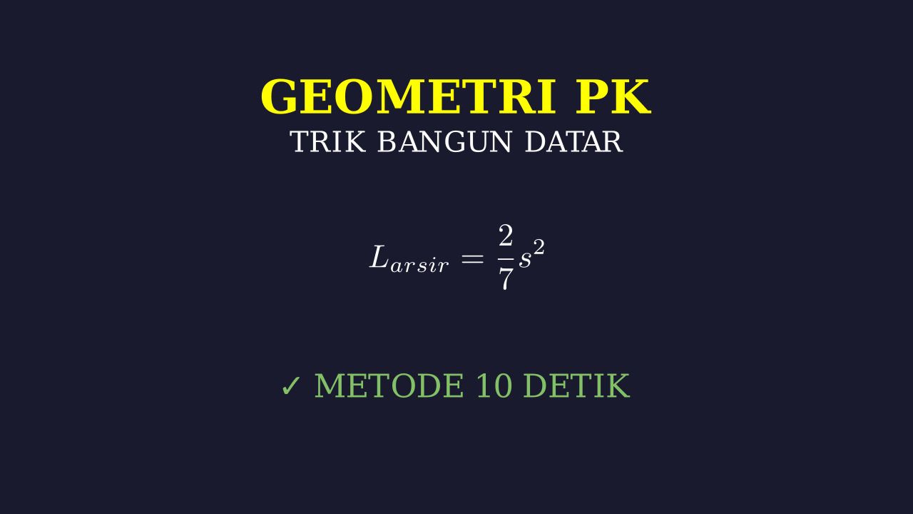 Trik Cepat Geometri Bangun Datar