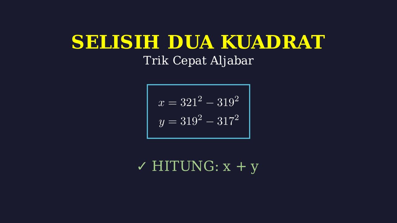 Aljabar: Selisih Dua Kuadrat